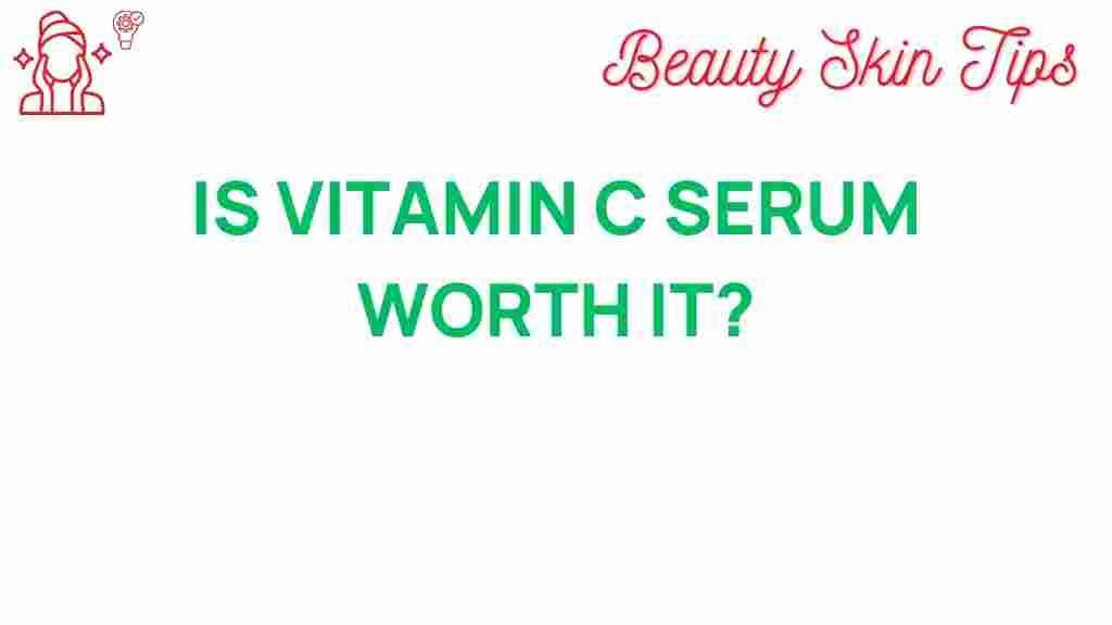 vitamin-c-serum-worth-it