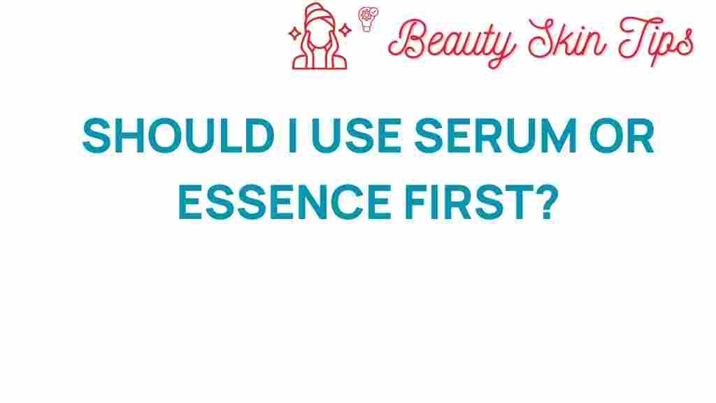 serum-or-essence-first