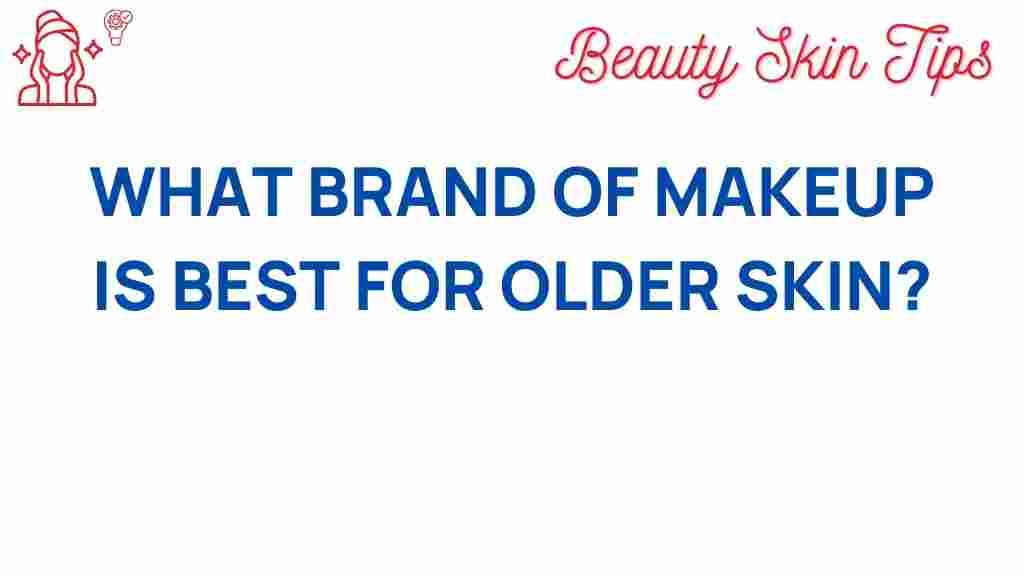 makeup-for-older-skin-best-brands