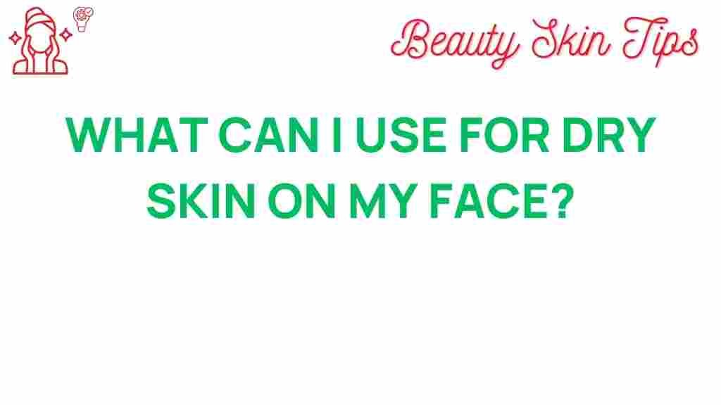 dry-skin-solutions-face