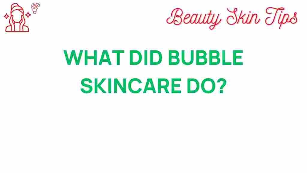 bubble-skincare-revolution
