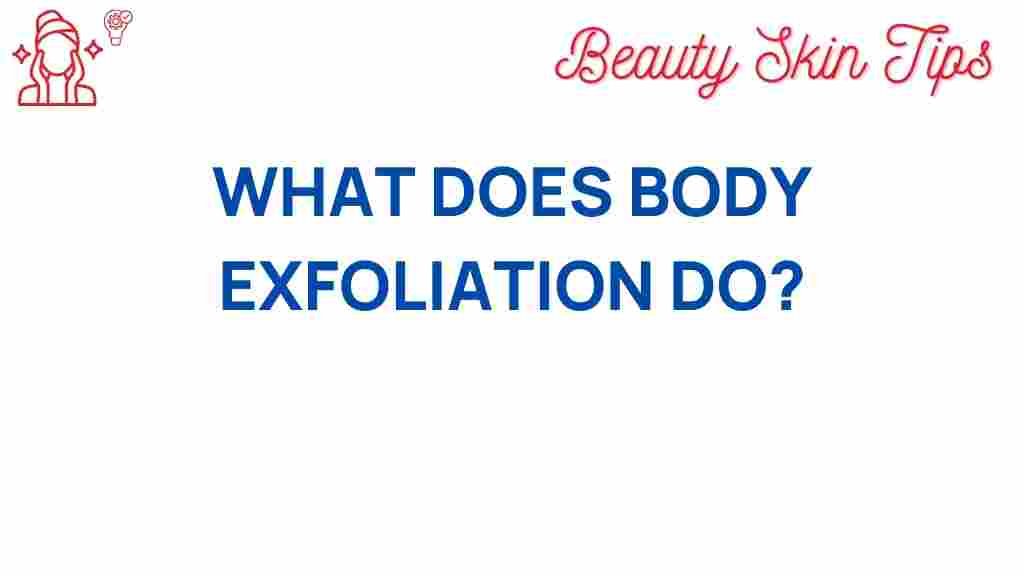 body-exfoliation-secrets