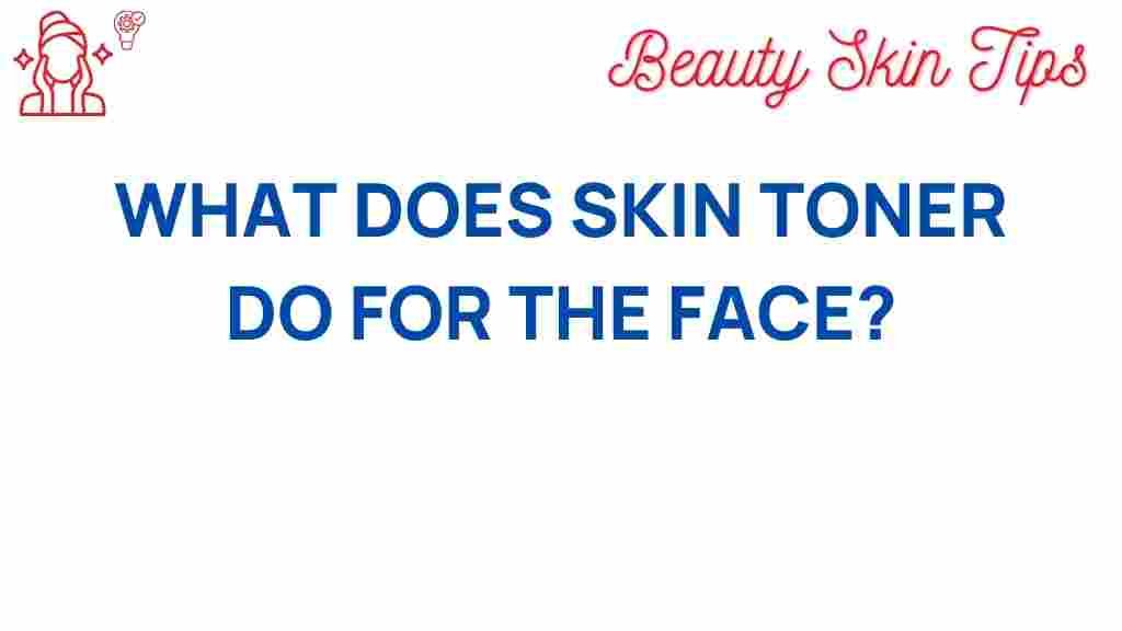 skin-toner-benefits