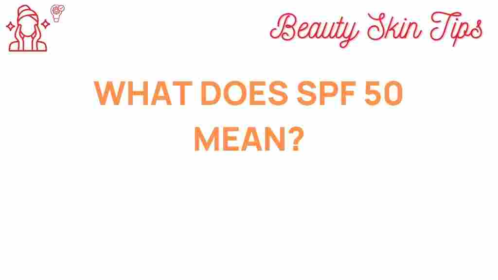 what-does-spf-50-mean