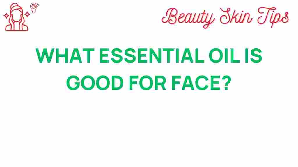 essential-oil-good-for-face