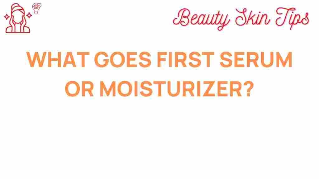 serum-or-moisturizer-which-first