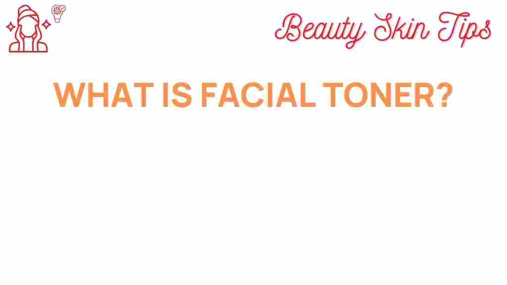 facial-toner-what-is-it