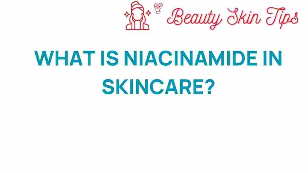 niacinamide-skincare-secret