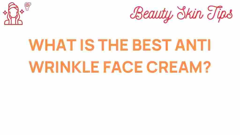 anti-wrinkle-face-cream-best