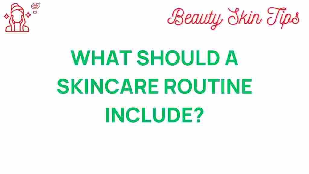 skincare-routine-essentials