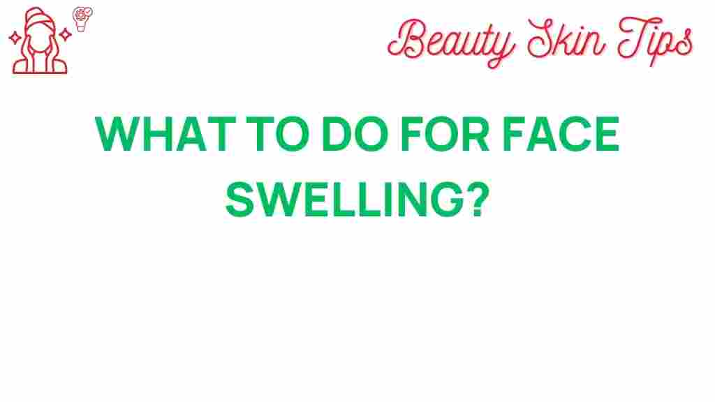 face-swelling-remedies