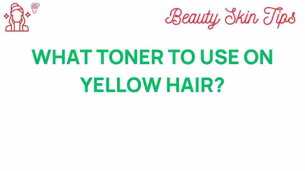 toner-yellow-hair-guide