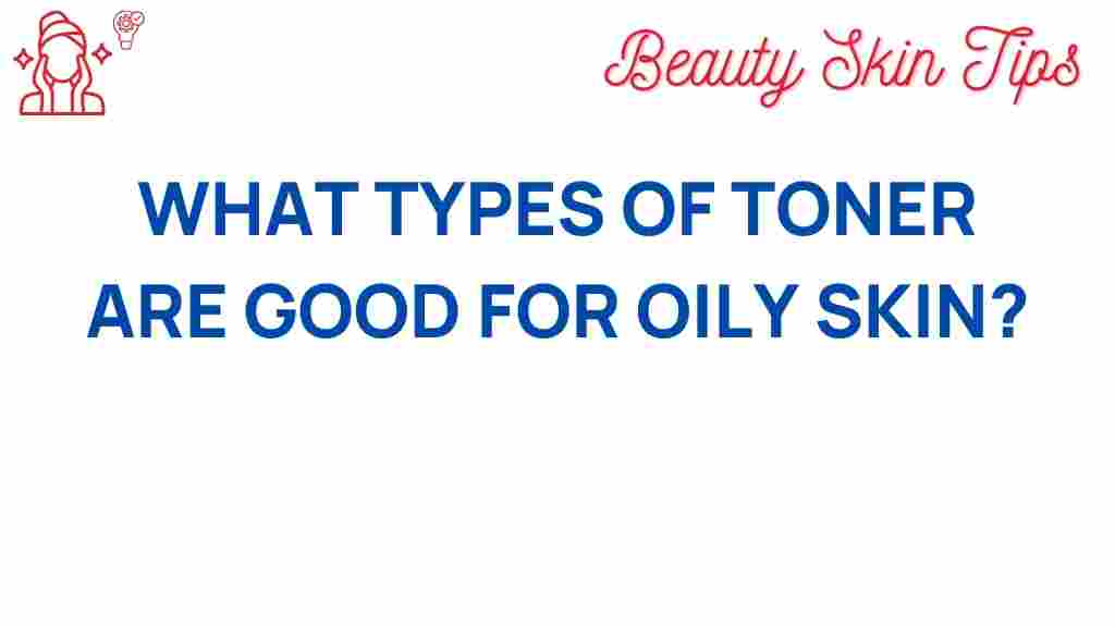 oily-skin-toner