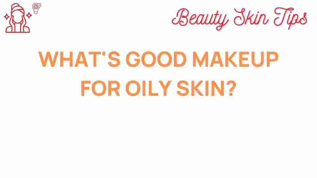 makeup-for-oily-skin