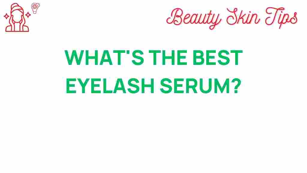 eyelash-serum-best