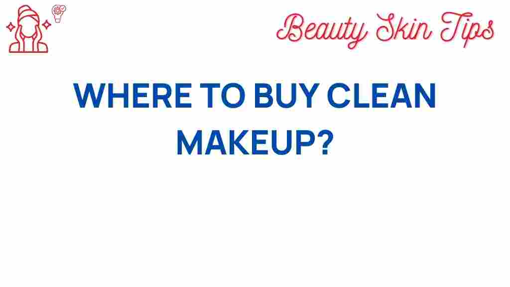 clean-makeup-buying-guide