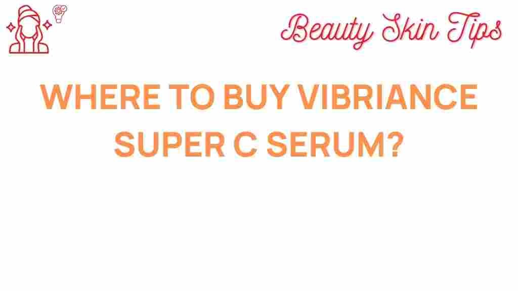 vibrance-super-c-serum-buy