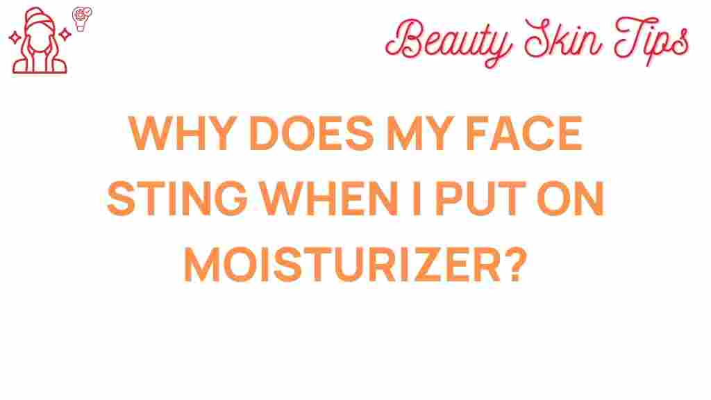 facial-stinging-moisturizer