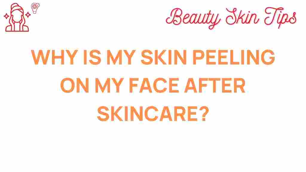 skin-peeling-after-skincare