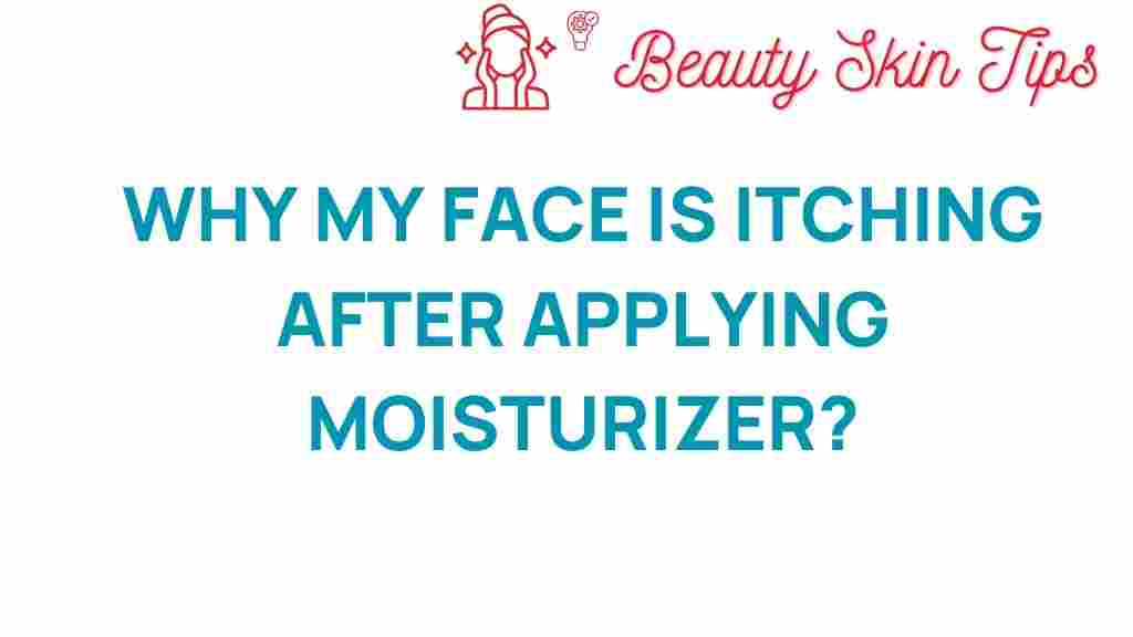face-itching-moisturizer-reaction